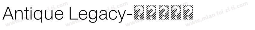 Antique Legacy字体转换